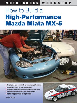 cover image of How to Build a High-Performance Mazda Miata MX-5